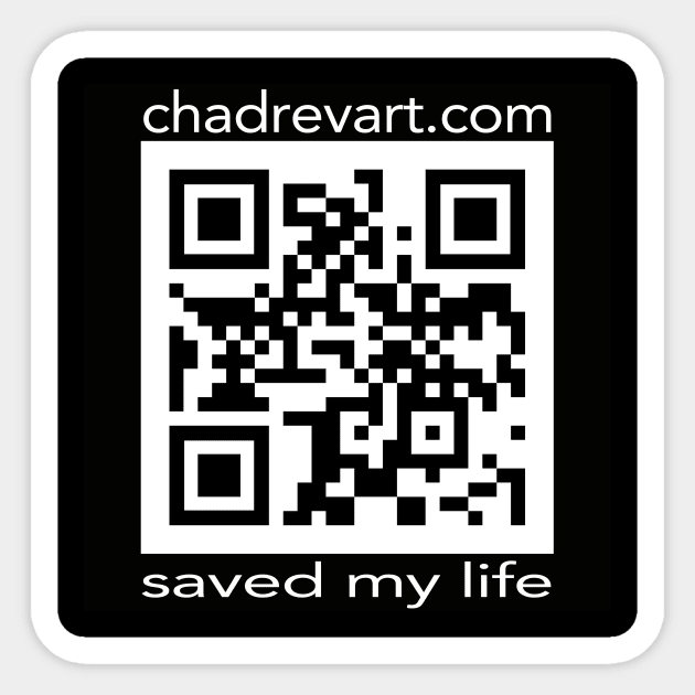 Chad Rev Art Saved My Life QR Sticker by Chad Rev Art